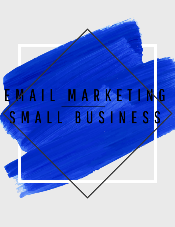 EMAIL MARKETING Small Business